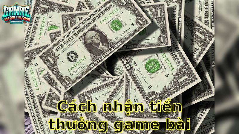 Cách Nhận Tiền Thưởng Game Bài Miễn Phí – Hướng Dẫn Chi Tiết 2025