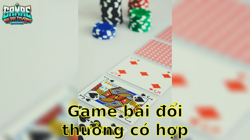 Game Bài Đổi Thưởng Có Hợp Pháp Không – Hiểu Luật Dễ Dàng